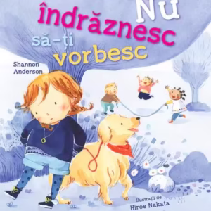 Nu îndrăznesc să-ți vorbesc - Hardcover - Shannon Anderson - Univers