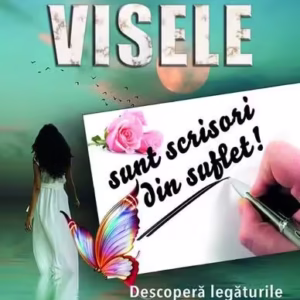 Visele sunt scrisori din suflet! - Paperback brosat - Connie Cockrell Kaplan - Prestige