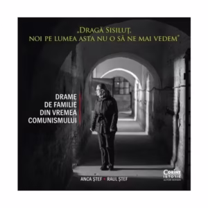 Dragă Sisiluţ, noi pe lumea asta nu o să ne mai vedem - Paperback brosat - Anca Ştef, Raul Ştef - Corint