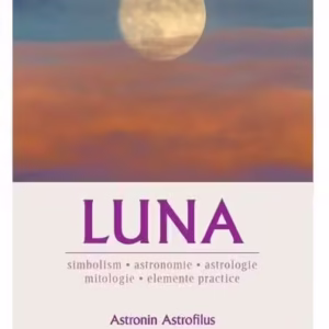 Luna - Paperback brosat - Astronin Astrofilus - Firul Ariadnei