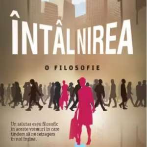 Întâlnirea. O filosofie - Paperback brosat - Charles Pépin - Trei