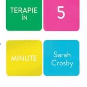 Terapie în 5 minute - Paperback brosat - Sarah Crosby - Trei