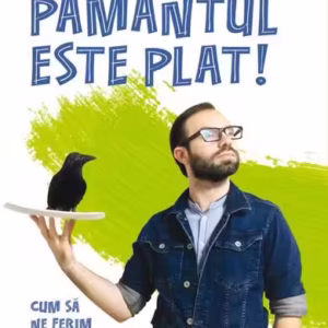 Pământul este plat! - Paperback - Alex Doppelgänger - Humanitas