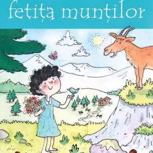 Heidi, fetiţa munţilor - Paperback brosat - Johanna Spyri - Paralela 45