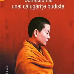 Confesiunile unei călugărițe budiste - Paperback brosat - Ani Chöying Drolma - Humanitas