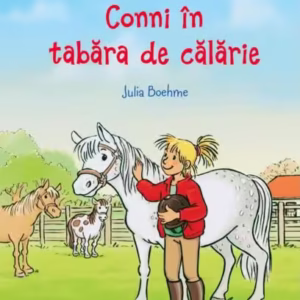 Conni în tabăra de călărie - Hardcover - Julia Boehme - Casa