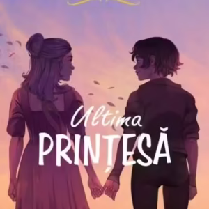 Ultima prințesă. Cronicile Rosewood (Vol. 5) - Paperback brosat - Connie Glynn - Litera