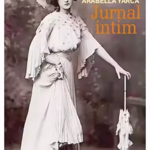 Jurnal intim - Paperback brosat - Arabella Yarca - Orizonturi