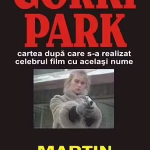 Gorki Park - Paperback brosat - Martin Cruz Smith - Orizonturi
