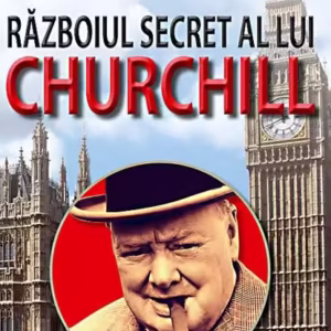 Războiul secret al lui Churchill - Paperback brosat - Bogusław Wołoszański - Orizonturi