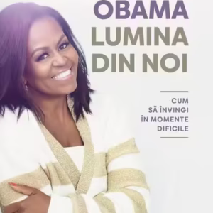 Lumina din noi - Hardcover - Michelle Obama - Litera