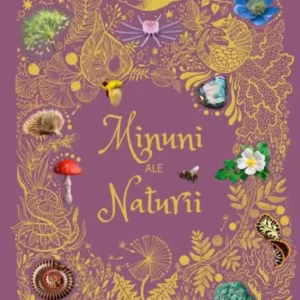 Minuni ale naturii - Hardcover - Ben Hoare - Litera
