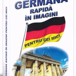 Germana rapidă în imagini pentru cei mici - Paperback brosat - Emilia Neculai - Steaua Nordului
