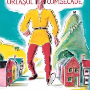 Uriașul cumsecade - Hardcover - Louis Slobodkin - Vlad și Cartea cu Genius