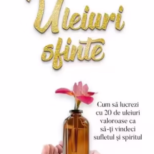 Uleiuri sfinte - Paperback brosat - Felicity Warner - For You