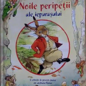 Noile peripeții ale iepurașului - Hardcover - Joel Chandler Harris, Rene Cloke - Kreativ