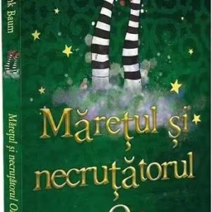 Mărețul și Necruțătorul Oz - Paperback brosat - Lyman Frank Baum - Mara Books
