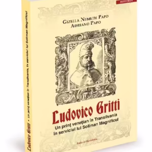 Ludovico Gritti - Paperback brosat - Adriano Papo, Gizella Nemeth Papo - Ratio et Revelatio
