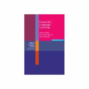 Games for Language Learning - Paperback brosat - Andrew Wright, David Betteridge, Michael Buckby - Cambridge