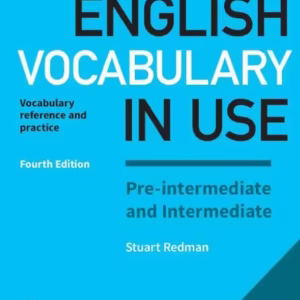 English Vocabulary in Use. Pre-intermediate and Intermediate. Book with answers and enhanced eBook - Paperback brosat - Stuart Redman - Cambridge
