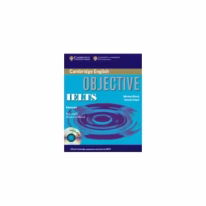 Objective IELTS Advanced Self Study Student's Book with CD ROM - Paperback brosat - Annette Capel, James Styring, Nicholas Tims - Cambridge