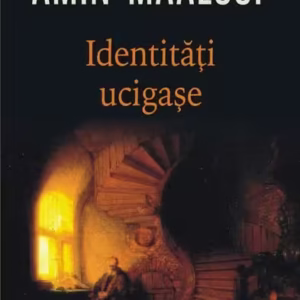 Identități ucigașe - Paperback brosat - Amin Maalouf - Polirom