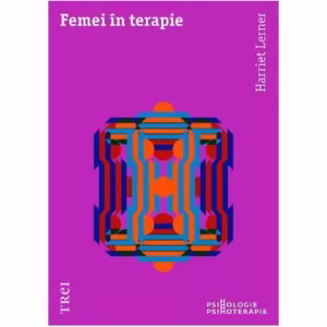 Femei în terapie - Paperback brosat - Harriet Lerner - Trei