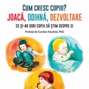 Cum cresc copiii? - Paperback brosat - Deborah MacNamara - Univers