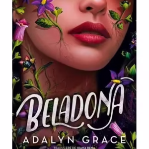 Beladona - Paperback brosat - Adalyn Grace - CORINTeens