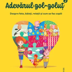 Adevărul gol-goluț (Vol. 2) - Hardcover - Ioana Chicet-Macoveiciuc - Univers