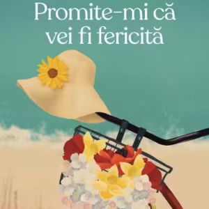 Promite-mi că vei fi fericită - Paperback brosat - Carène Ponte - Univers