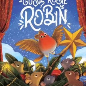 Gușă-Roșie Robin - Hardcover - Dan Ojari, Mikey Please - RAO