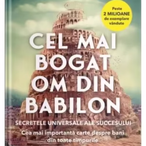 Cel mai bogat om din Babilon - Paperback brosat - George S. Clason - Litera