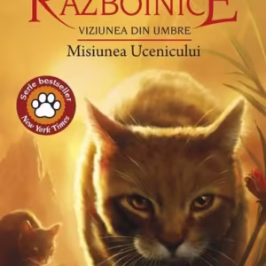 Misiunea Ucenicului (Vol. 31) - Paperback brosat - Erin Hunter - Galaxia Copiilor