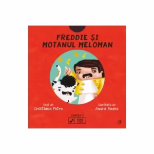 Freddie și motanul meloman (Vol. 3) - Hardcover - Cristiana Petre - Curtea Veche