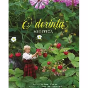 O dorință mititică - Hardcover - Lori Evert - Curtea Veche
