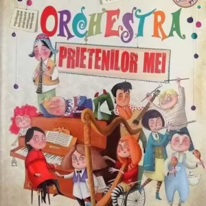 Orchestra prietenilor mei - carte muzicală - Hardcover - Eliseo García - Girasol