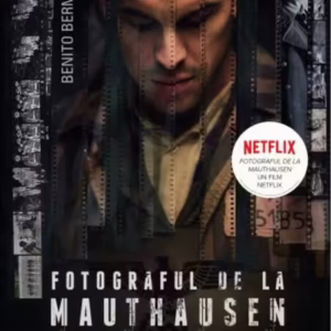 Fotograful de la Mauthausen - Paperback brosat - Benito Bermejo - Corint