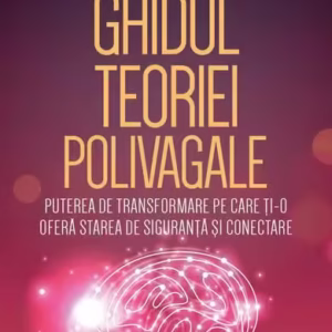 Ghidul Teoriei Polivagale - Paperback brosat - Stephen W. Porges - Herald