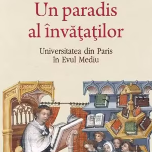 Un paradis al învăţaţilor - Paperback brosat - Olga Weijers - Polirom
