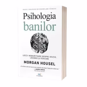 Psihologia banilor - Paperback brosat - Morgan Housel - Act și Politon