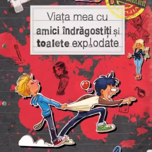 Viața mea cu amici îndrăgostiți și toalete explodate - Hardcover - Christian Tielmann - Nomina