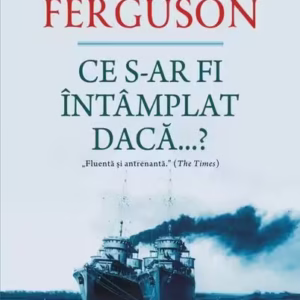 Ce s-ar fi întâmplat dacă...? - Paperback brosat - Niall Ferguson - Polirom