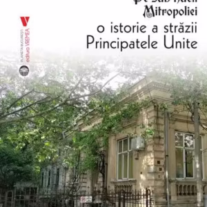 Pe sub nucii Mitropoliei - Paperback brosat - Radu Stanciu - Vremea