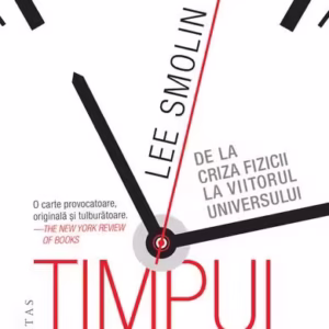 Timpul renăscut - Paperback brosat - Lee Smolin - Humanitas