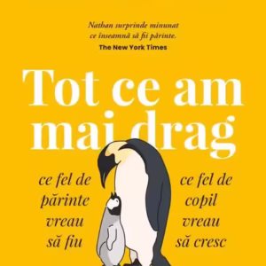 Tot ce am mai drag - Paperback brosat - Einat Nathan - Curtea Veche