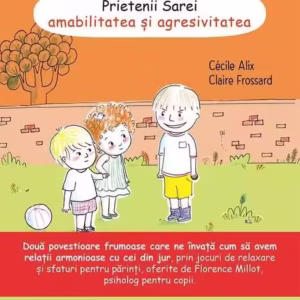 Amabilitatea și agresivitatea (Vol. 2) - Paperback brosat - Cécile Alix - Bookzone