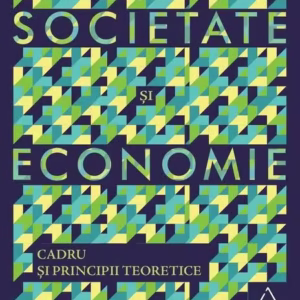 Societate și economie - Paperback brosat - Mark Granovetter - Art