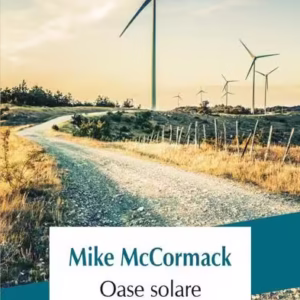 Oase solare - Paperback brosat - Mike McCormack - Polirom