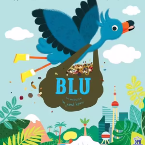 Blu în misiune în jurul lumii - Hardcover - Sophie de Mullenheim - Didactica Publishing House